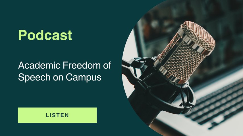 Podcast: Academic Freedom of Speech on Campus
